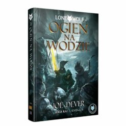 Gra Paragrafowa Lone Wolf Ogień na Wodzie Tom 2
