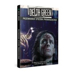 Podręcznik RPG Delta Green Przewodnik Oficera