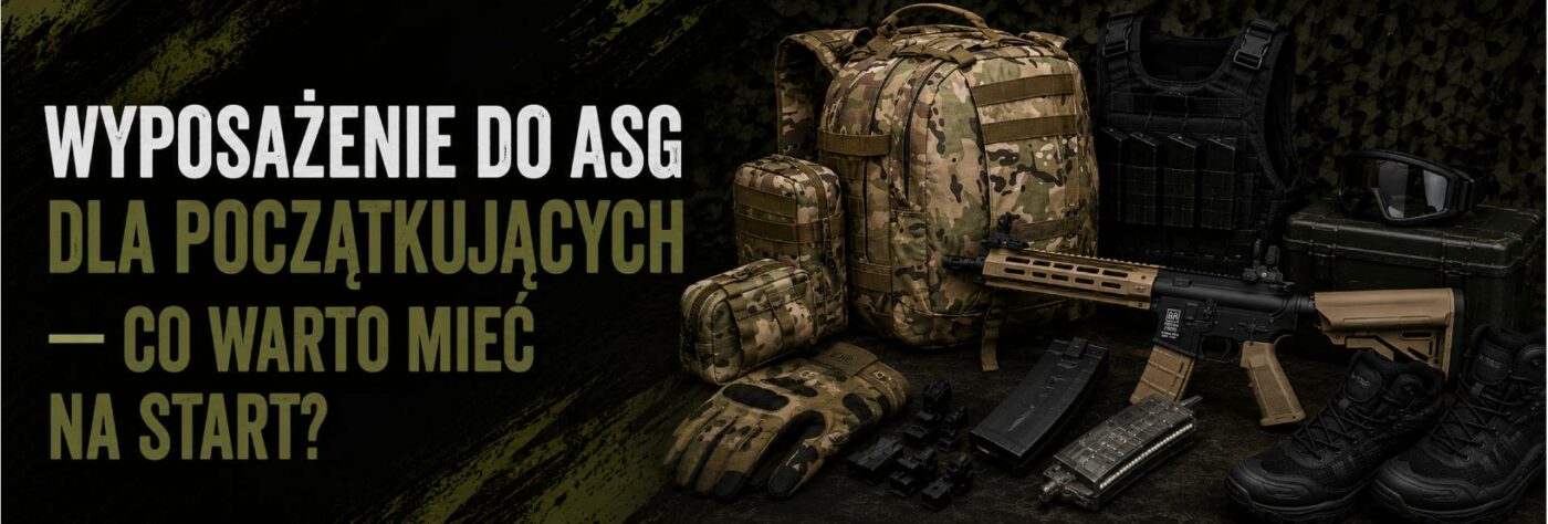 Wyposażenie do ASG dla początkujących - co warto mieć na start?